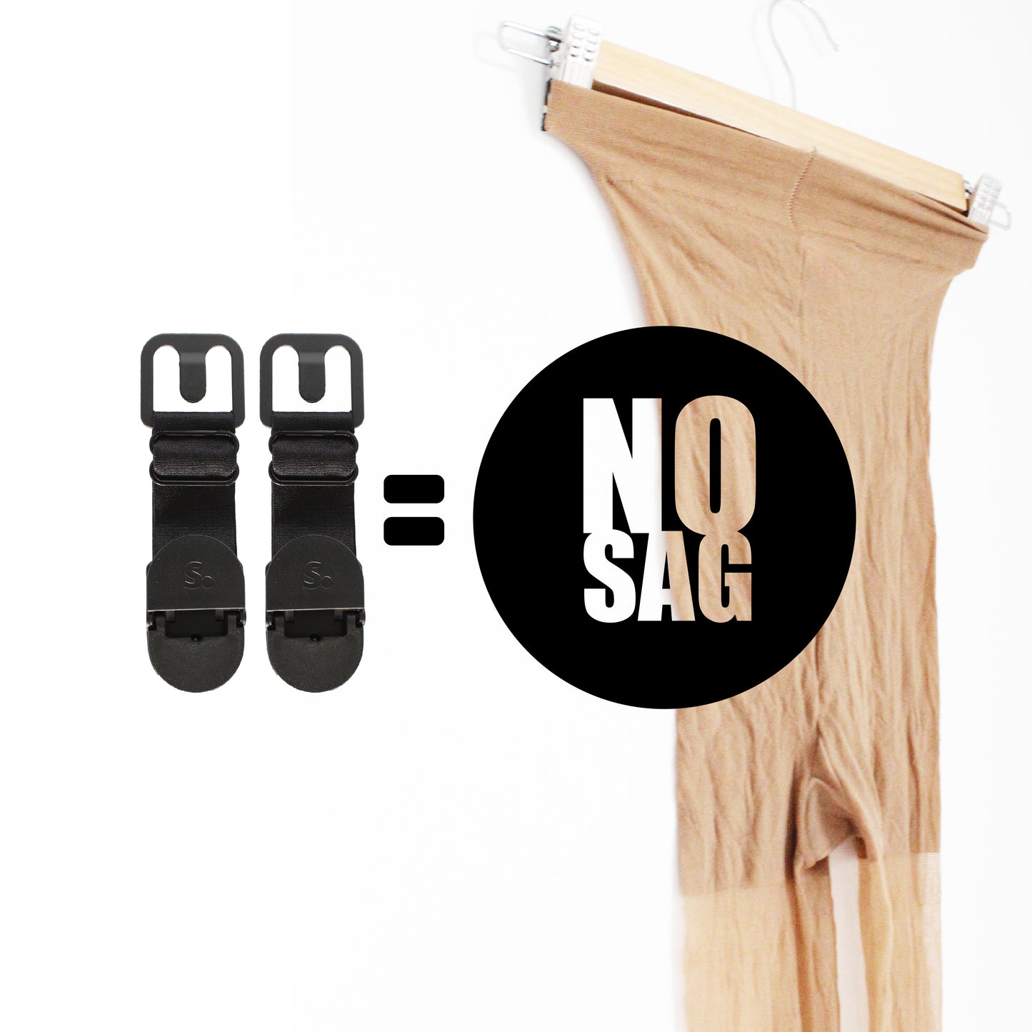 To achieve no sag on tights use extendable stockups clips